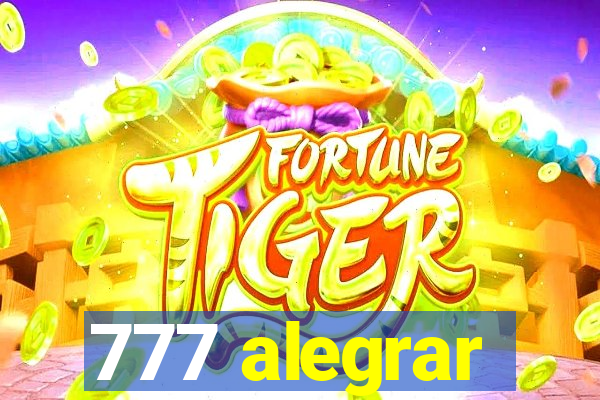 777 alegrar